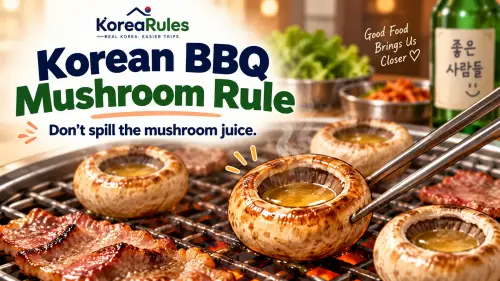 Korean BBQ Mushroom Rule: Don’t Throw Away the Juice Inside